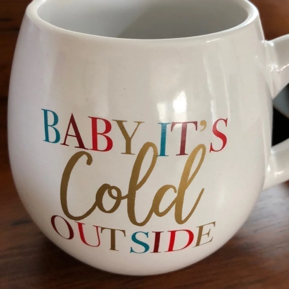 Baby It’s Cold Outside Mug